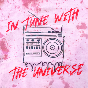 DYED In Tune With The Universe - Pink Hoodie